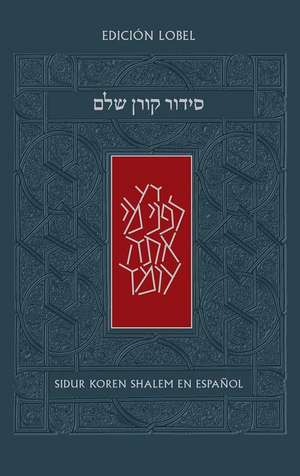 Koren Shalem Siddur in Spanish, Ashkenaz, Standard de Koren Publishers