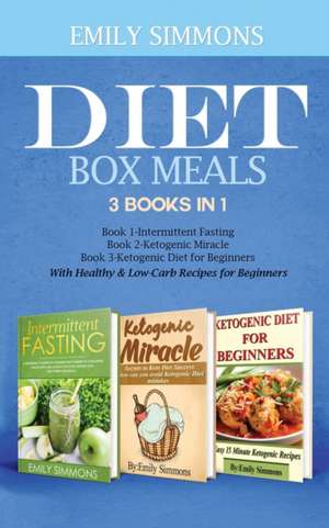 Diet Box meals 3 Books in 1 Book 1 de Emily Simmons