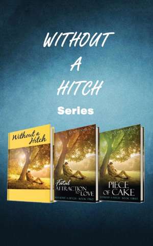 Without A Hitch de Kent Hamilton