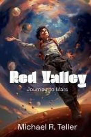 Red Valley de Michael Reuel Teller