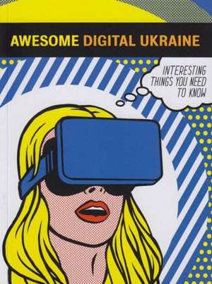 Awesome Digital Ukraine de Glib Buryak