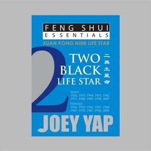 Feng Shui Essentials -- 2 Black Life Star de Joey Yap