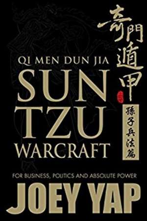 Qi Men Dun Jia Sun Tzu Warcraft de Joey Yap