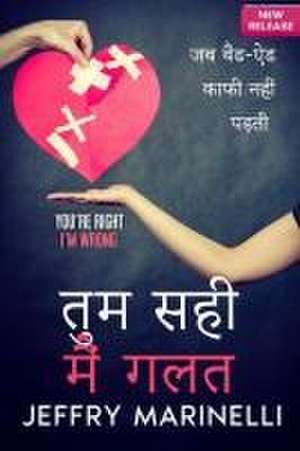 तुमसही, मैं गलत de Jeffry Marinelli