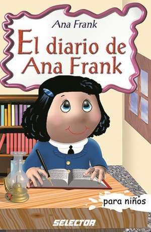 Diario de Ana Frank, El de Ana Frank