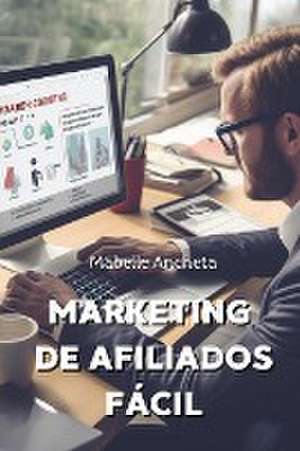 Marketing de Afiliados Facil de Mabelle Ancheta