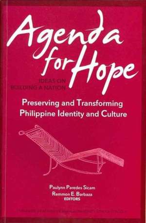 Preserving and Transforming Philippine Identity and Culture. Edited by Paulynn Paredes Sicam, Remmon E. Barbaza de Paulynn P. Sicam