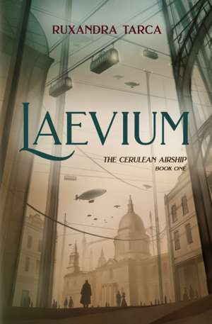 Tarca, R: Laevium