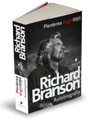 Pierderea virginitatii de Richard Branson