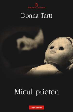 Micul prieten de Donna Tartt