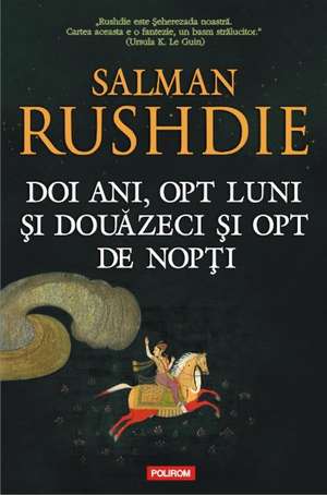 Doi ani, opt luni si douazeci si opt de nopti de Salman Rushdie