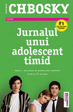 Jurnalul unui adolescent timid de Stephen Chbosky