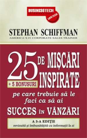 25 de mișcări inspirate de Stephan Schiffman