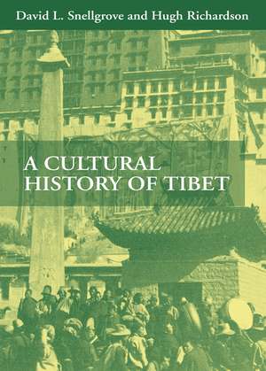 Cultural History Of Tibet de David L. Snellgrove