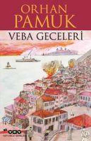 Veba Geceleri de Orhan Pamuk