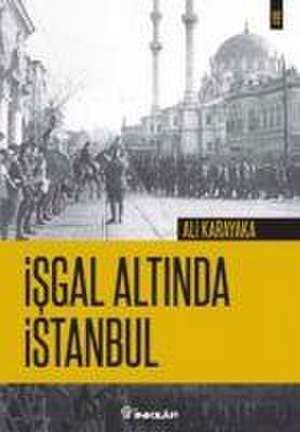 Isgal Altinda Istanbul de Ali Karakaya