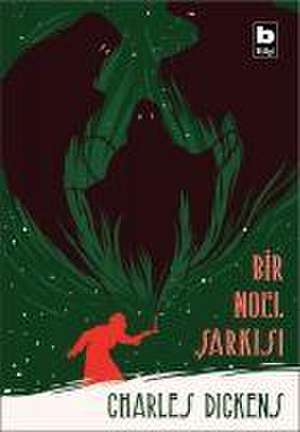 Bir Noel Sarkisi de Charles Dickens