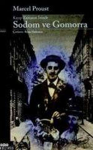 Sodom ve Gomora de Marcel Proust