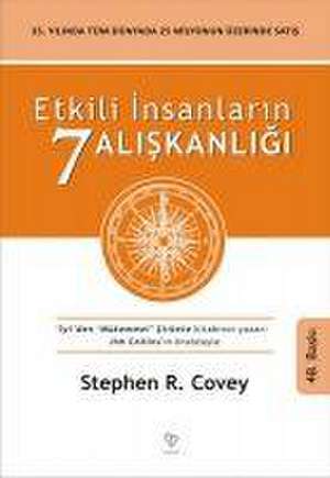 Etkili Insanlarin 7 Aliskanligi de Stephen R. Covey