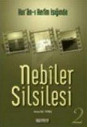 Nebiler Silsilesi 2 de Osman Nuri Topbas