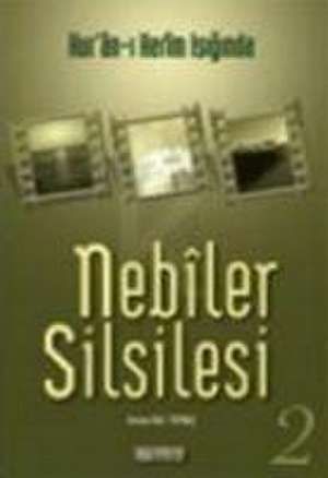 Nuri Topbas, O: Nebiler Silsilesi 2