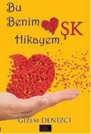 Bu Benim Ask Hikayem de Gizem Denizci