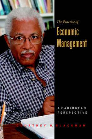 The Practice of Economic Management de Courtney Blackman