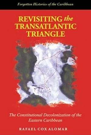 Revisiting the Transatlantic Triangle de Raphael Cox Alomar