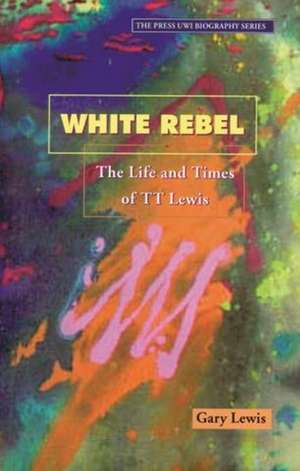 White Rebel de Gary Lewis