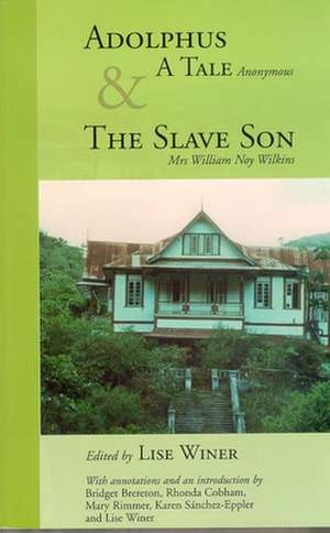 Adolphus: A Tale and the Slave Son de William Noy Wilkins