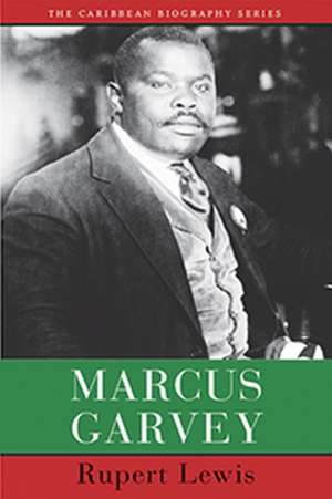 Marcus Garvey de Rupert C Lewis