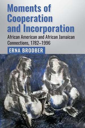 Moments of Cooperation and Incorporation de Erna Brodber