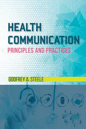 Health Communication de Godfrey A Steele