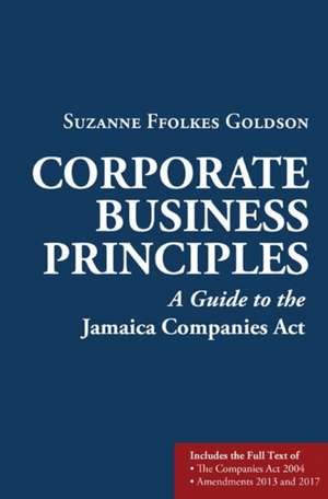 Corporate Business Principles de Suzanne Ffolkes Goldson