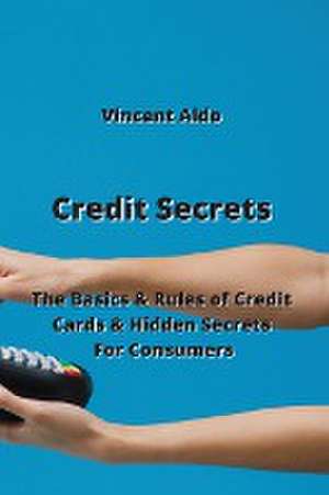 Credit Secrets de Vincent Aldo