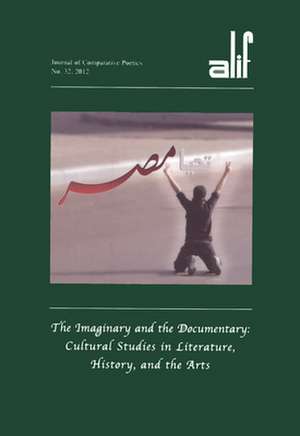 Alif: Cultural Studies in Literature, History, and the Arts de Ferial Ghazoul