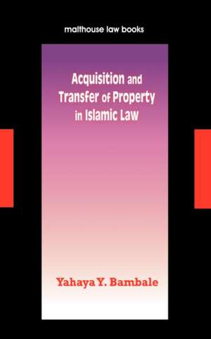 Acquisition and Transfer of Property in de Yahaya Y. Bambale