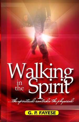 Walking in the Spirit