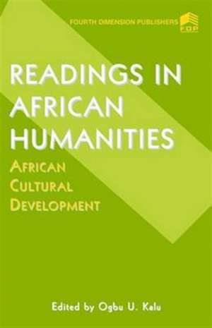 Readings; African Humanities de O U Kalu