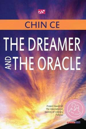 The Dreamer and the Oracle de Chin Ce