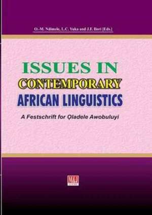 Issues in Contemporary African Linguistics de Ozo-Mekuri Ndimele