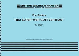 Trio Super: Wer Gott Vertraut de Poul Ruders