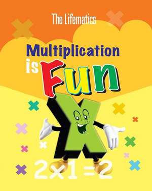 Multiplication is Fun de Lifematics