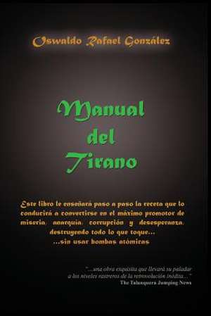 Manual del Tirano de Gonzalez, Oswaldo R.