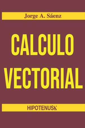 Calculo Vectorial de Jorge Saenz