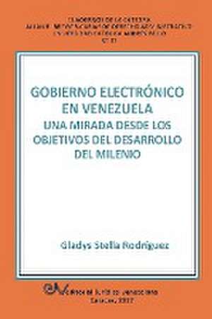 Gobierno Electrónico en Venezuela de Gladis Stella Rodríguez