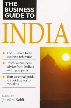 Business Guide to India de Jitendra Kohli