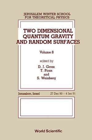 TWO-DIMENSIONAL QUANTUM GRAVITY &... de S Piran Weinberg D J Gross