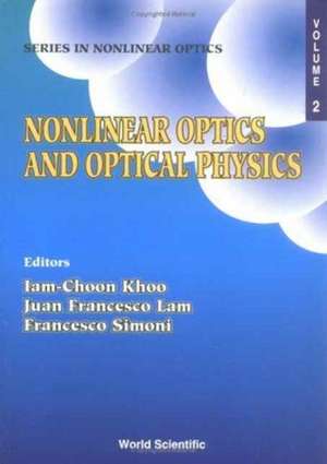 Nonlinear Optics and Optical Physics: Lecture Notes from Capri Spring School de Iam-Choon Khoo