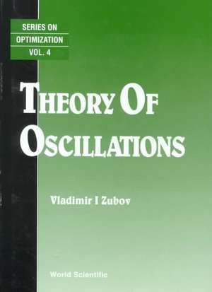 Theory of Oscillations de Vladimir Ivanovich Zubov